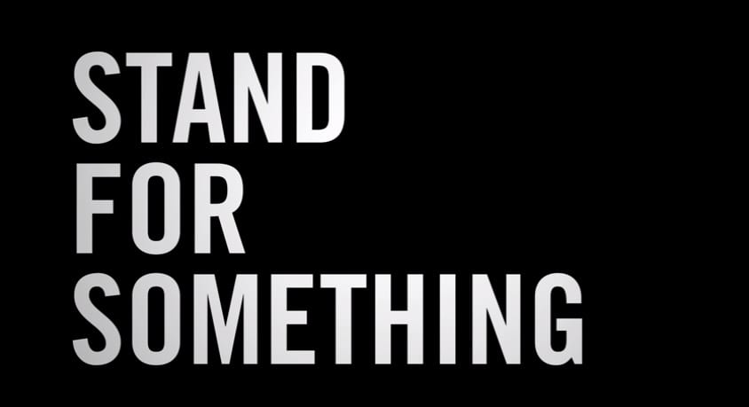, Stand for something
