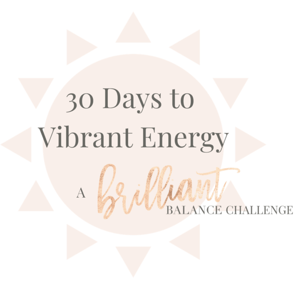 Brilliant Balance Basics, How To Get More Energy: 30 Day Energy Challenge &#8211; Agency